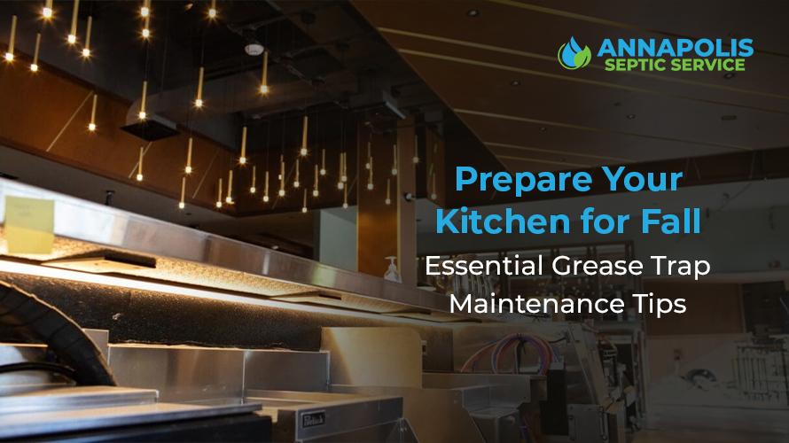 Prepare for fall with top-notch grease trap maintenance.