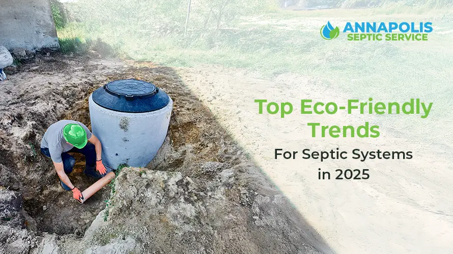 Top 7 eco-friendly trends for residential septic systems in 2025.